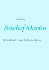 Bischof Martin