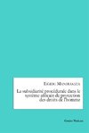 La subsidiarité procédurale dans le système africain de protectiondes droits de l'homme