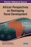 African Perspectives on Reshaping Rural Development