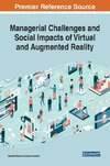 Managerial Challenges and Social Impacts of Virtual and Augmented Reality