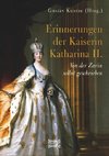 Erinnerungen der Kaiserin Katharina II.