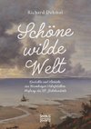 Schöne wilde Welt