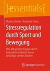 Stressregulation durch Sport und Bewegung