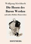 Die Hosen des Baron Werdau