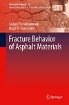 Fracture Behavior of Asphalt Materials