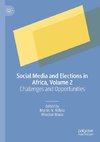 Social Media and Elections in Africa, Volume 2