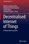 Decentralised Internet of Things