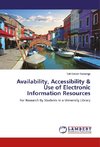 Availability, Accessibility & Use of Electronic Information Resources