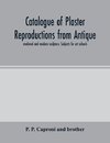 Catalogue of plaster reproductions from antique, medieval and modern sculpture. Subjects for art schools