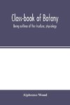 Class-book of botany