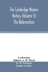 The Cambridge modern history (Volume II) The Reformation