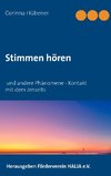 Stimmen hören