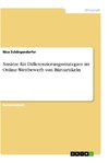 Ansätze für Differenzierungsstrategien im Online-Wettbewerb von Büroartikeln