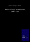 Revolutionary New England 1691-1776