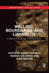 Walling, Boundaries and Liminality