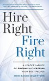 Hire Right, Fire Right