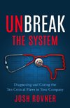 Unbreak the System