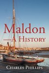 Maldon-A History