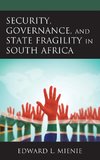 Security, Governance, and State Fragility in South Africa