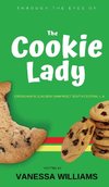 Through The Eyes of 'The Cookie Lady'