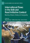 International Flows in the Belt and Road Initiative Context