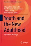 Youth and the New Adulthood