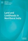 Land and Livelihoods in Neoliberal India