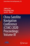 China Satellite Navigation Conference (CSNC) 2020 Proceedings: Volume III