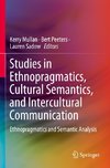 Studies in Ethnopragmatics, Cultural Semantics, and Intercultural Communication