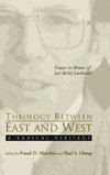 Theology Between the East and West