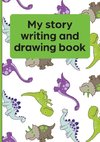 My Story Writing and Drawing Notebook