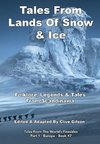 Tales From The Lands Of Snow & Ice