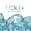 Little Lu the Dreamer