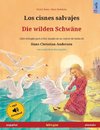 Los cisnes salvajes - Die wilden Schwäne (español - alemán)