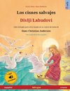 Los cisnes salvajes - Divlji Labudovi (español - croata)