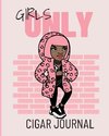 Girls Only Cigar Journal