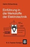 Einführung in die Werkstoffe der Elektrotechnik