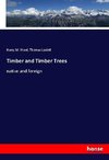 Timber and Timber Trees