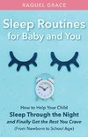 Sleep Routines for Baby and You