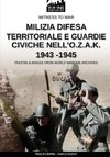 Milizia difesa territoriale e guardie civiche nell'O.Z.A.K. 1943-1945