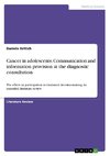 Cancer in adolescents. Communication and information provision at the diagnostic consultation