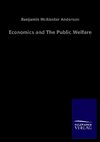 Economics and The Public Welfare