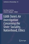 Edith Stein's An Investigation Concerning the State: Sociality, Nationhood, Ethics