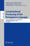 Computational Processing of the Portuguese Language