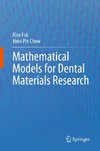 Mathematical Models for Dental Materials Research