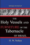 The Holy Vessels and Furniture of the Tabernacle of Israel