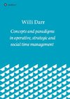 Concepts and paradigms in operative, strategic and social time management