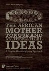 The African Mother Tongue and Mathematical Ideas