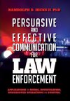 Persuasion and effective Communication for Law Enforcement