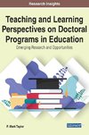 Teaching and Learning Perspectives on Doctoral Programs in Education